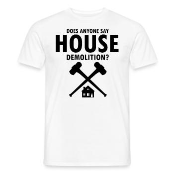 Hausabriss und Renovierungs Design - Männer T-Shirt - Weiß - Vorne - AI Model Male 178 dark (178cm)