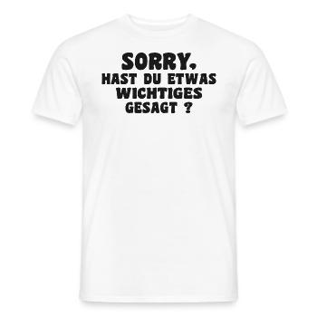 Désolé, avez-vous dit quelque chose d’important - T-shirt homme - blanc - Devant - AI Model Male 178 dark (178cm)