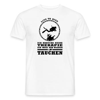 Tauchen Therapie Taucher Taucherin - Männer T-Shirt - Weiß - Vorne - AI Model Male 178 dark (178cm)
