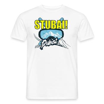 Stubai(tal) statt Dubai - Skifahren Berge Winter - Männer T-Shirt - Weiß - Vorne - AI Model Male 178 dark (178cm)