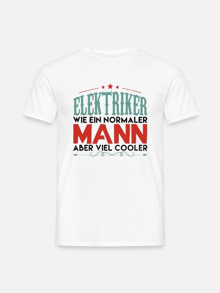 elektriker - elektriker aber viel cooler - Männer T-Shirt - Weiß