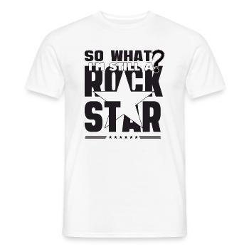 Na und ich bin ein Rock Star - Männer T-Shirt - Weiß - Vorne - AI Model Male 178 dark (178cm)