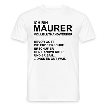 Ich bin Maurer - Männer T-Shirt - Weiß - Vorne - AI Model Male 178 dark (178cm)
