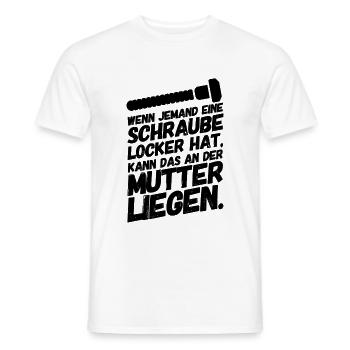 Schraube Locker Mutter Lustige Sprüche - Männer T-Shirt - Weiß - Vorne - AI Model Male 178 dark (178cm)