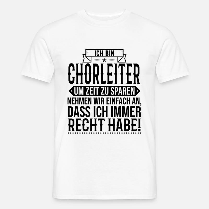 Chorleiter Dirigent Chor Gesangschor - Männer T-Shirt - Weiß