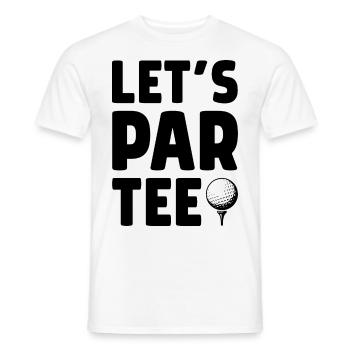 Let's Par Tee Golf Player Golfing Golf Course Golf - Männer T-Shirt - Weiß - Vorne - AI Model Male 178 dark (178cm)
