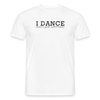 I Dance Quel est ton superpouvoir ? - millésime - T-shirt homme - blanc - Devant - AI Model Male 178 dark (178cm)