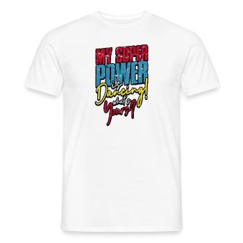 Mon superpouvoir est la danse Qu’est-ce qui est à toi ? - cubain - T-shirt homme - blanc - Devant - AI Model Male 178 dark (178cm)