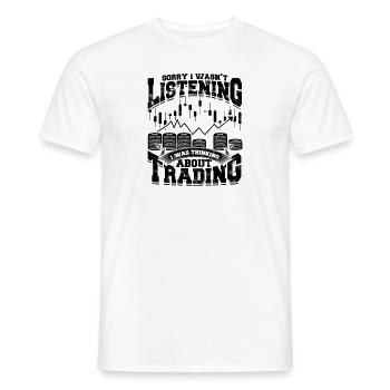 Es tut mir leid, dass ich nicht zugehört habe, an das ich gedacht habe - Männer T-Shirt - Weiß - Vorne - AI Model Male 178 dark (178cm)