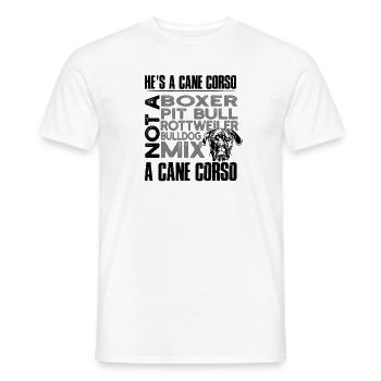 Er ist ein Zuckerrohrcorso Kein Boxer Pitbull Rottweiler - Männer T-Shirt - Weiß - Vorne - AI Model Male 178 dark (178cm)