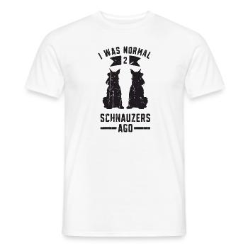 Ich war normal vor 2 Schnauzern - Schnauzer - Männer T-Shirt - Weiß - Vorne - AI Model Male 178 dark (178cm)