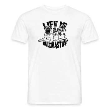 Life is better with a bullmastiff - dog saying - Men's T-Shirt - white - Front - AI Model Male 178 dark (178cm)