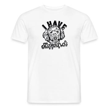 Ich habe Standards - Pudelliebhaber - Männer T-Shirt - Weiß - Vorne - AI Model Male 178 dark (178cm)