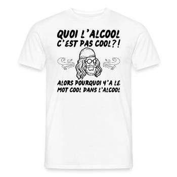 quoi l’alcool c’est pas cool - T-shirt homme - blanc - Devant - AI Model Male 178 dark (178cm)