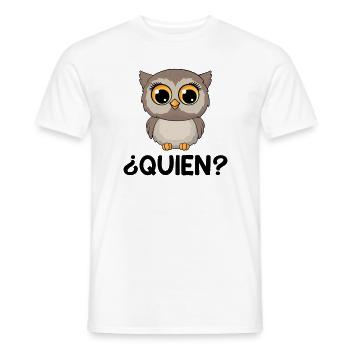 Quien? Who? Owl Funny Spanish Teacher - Männer T-Shirt - Weiß - Vorne - AI Model Male 178 dark (178cm)