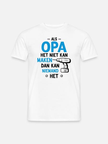 Opa's Ongeëvenaarde Vaardigheden - Männer T-Shirt - Weiß