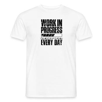 Work in progress: improving every day - Job - Men's T-Shirt - white - Front - AI Model Male 178 dark (178cm)