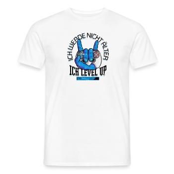 ICH WERDE NICHT ÄLTER ICH LEVEL UP - Geburtstag - Men's T-Shirt - white - Front - AI Model Male 178 dark (178cm)