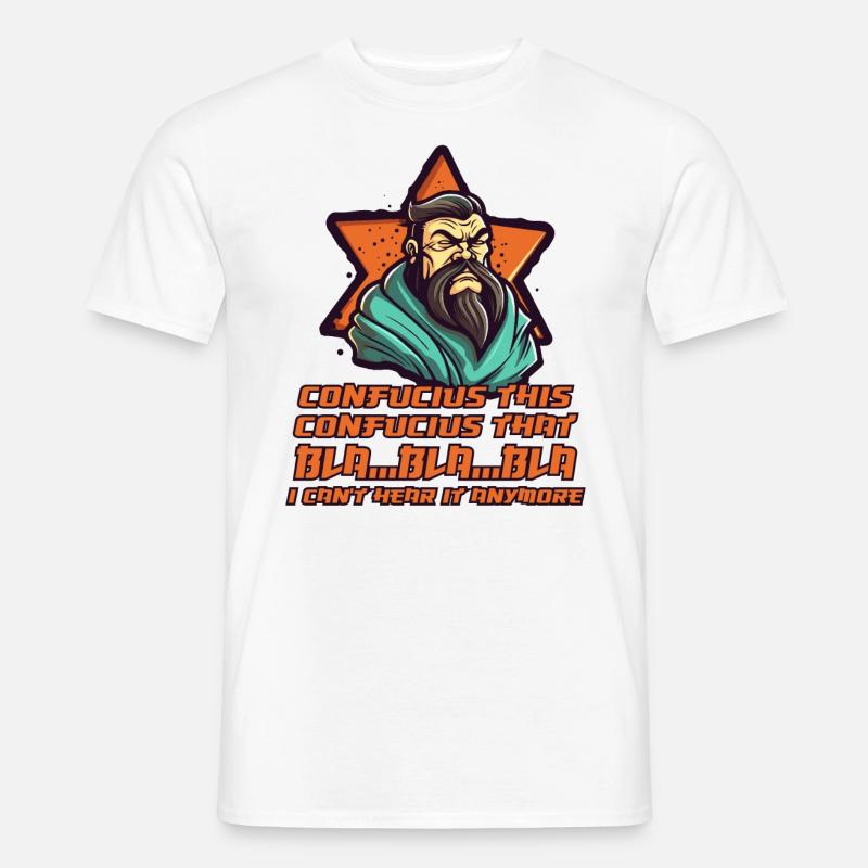Konfuzius hat genug von den Sprüchen - Männer T-Shirt - Weiß