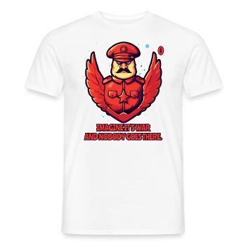 Imagine it's war and no one is going - Men's T-Shirt - white - Front - AI Model Male 178 dark (178cm)