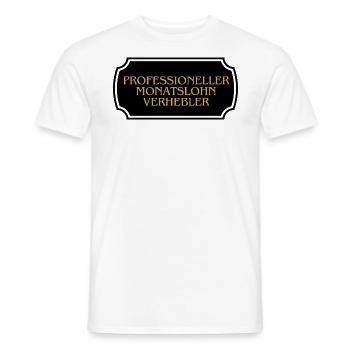 Professioneller Monatslohn verhebler - Männer T-Shirt - Weiß - Vorne - AI Model Male 178 dark (178cm)
