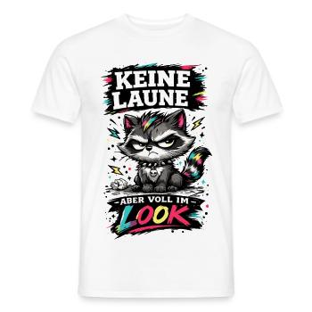 Keine Laune aber voll im Look Waschbär Spruch - Männer T-Shirt - Weiß - Vorne - AI Model Male 178 dark (178cm)