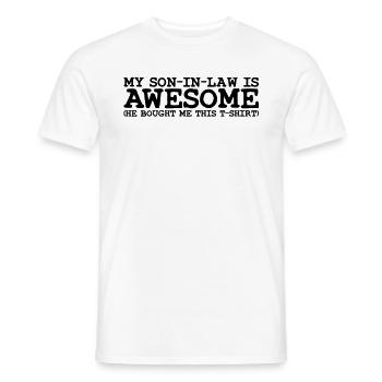 my son in law is awesome - Men's T-Shirt - white - Front - AI Model Male 178 dark (178cm)