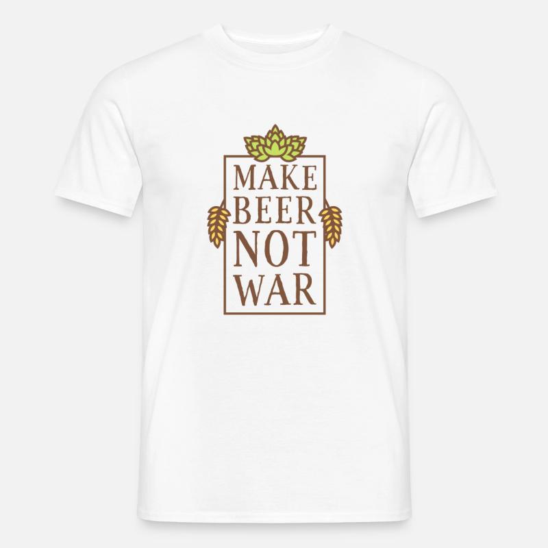 Make Beer, Not War - Männer T-Shirt - Weiß