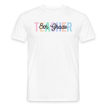 Lehrer 8. Klasse zurück zur Schule - Männer T-Shirt - Weiß - Vorne - AI Model Male 178 dark (178cm)