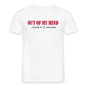 Out of my mind - Männer T-Shirt - Weiß - Vorne - AI Model Male 178 dark (178cm)