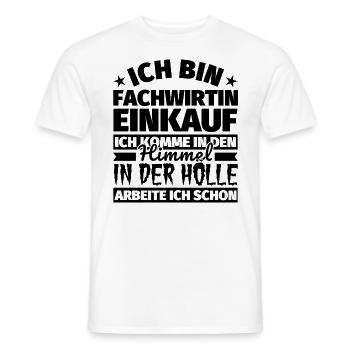 Fachwirtin Einkauf Geschenk lustig Himmel Hölle - Männer T-Shirt - Weiß - Vorne - AI Model Male 178 dark (178cm)