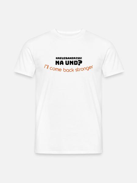 Genesung Geschenk Verletzung Kreuzbandriss Knie - Männer T-Shirt - Weiß