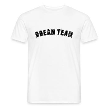 Dream Team - Männer T-Shirt - Weiß - Vorne - AI Model Male 178 dark (178cm)
