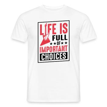 La Vie Est Pleine De Choix Importants - T-shirt homme - blanc - Devant - AI Model Male 178 dark (178cm)
