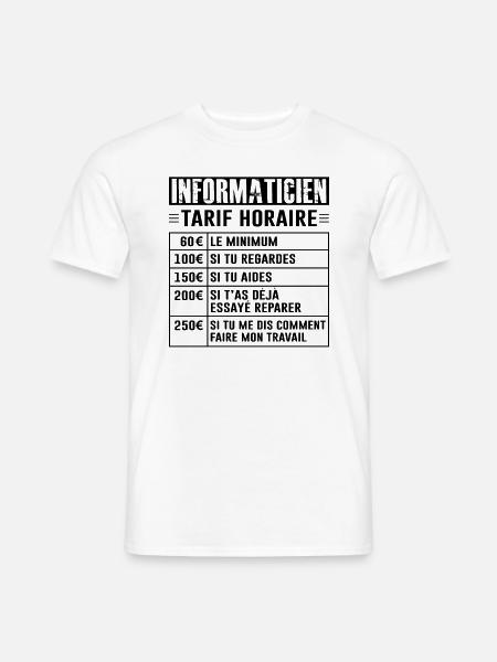 Tarif Horaire D'un Informaticien - T-shirt homme - blanc