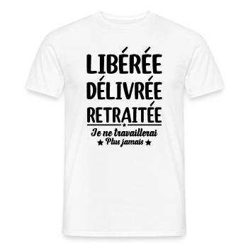 Libérée Délivrée Retraitée Retraite Vacances Maman - T-shirt homme - blanc - Devant - AI Model Male 178 dark (178cm)