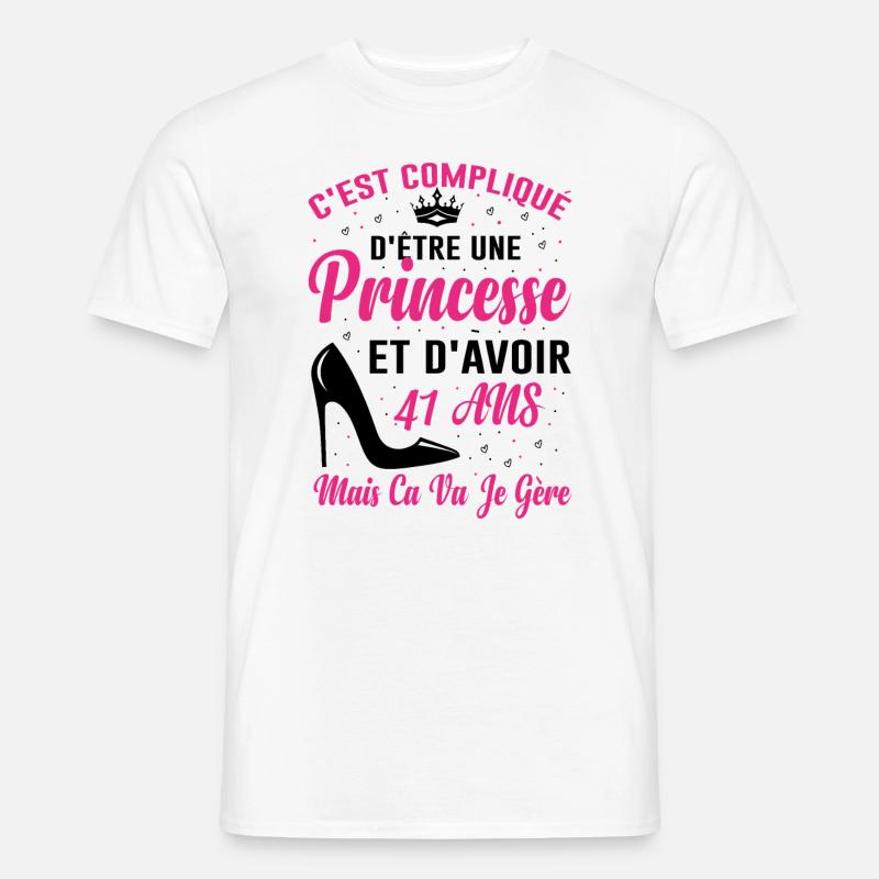 Princesse 41 Ans Idée Cadeau Anniversaire Amour - T-shirt homme - blanc