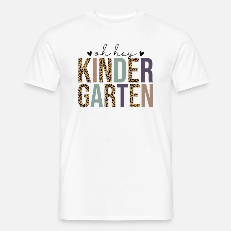 Oh Hey Kindergarten - Männer T-Shirt - Weiß