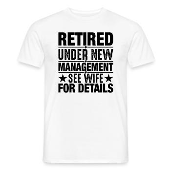 Pensionierung unter neuer Leitung - Männer T-Shirt - Weiß - Vorne - AI Model Male 178 dark (178cm)