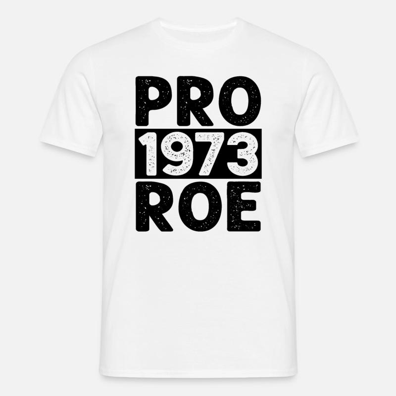 Pro 1973 Roe - Männer T-Shirt - Weiß