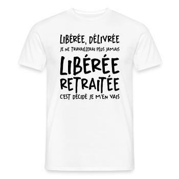 Liberée - Délivrée - Retraitée - T-shirt homme - blanc - Devant - AI Model Male 178 dark (178cm)