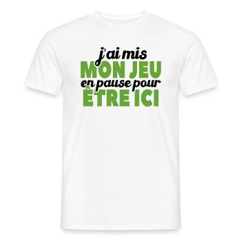 J'ai Mis Mon Jeu En Pause Pour Être Ici - T-shirt homme - blanc - Devant - AI Model Male 178 dark (178cm)