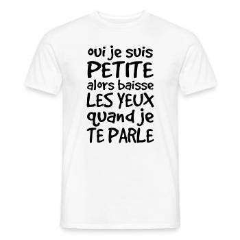 Oui Je Suis Petite Alors Baisse Les Yeux - T-shirt homme - blanc - Devant - AI Model Male 178 dark (178cm)
