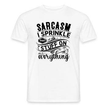Sarcasm I Sprinkle That Stuff On Everything - Männer T-Shirt - Weiß - Vorne - AI Model Male 178 dark (178cm)