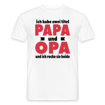 Ich Habe Zwei Titel Papa Und Opa - Männer T-Shirt - Weiß - Vorne - AI Model Male 178 dark (178cm)