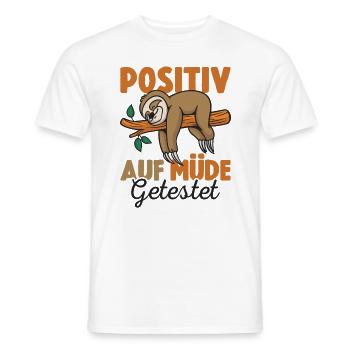 Sloth Auf Positiv Müde Tested Sleep - Männer T-Shirt - Weiß - Vorne - AI Model Male 178 dark (178cm)