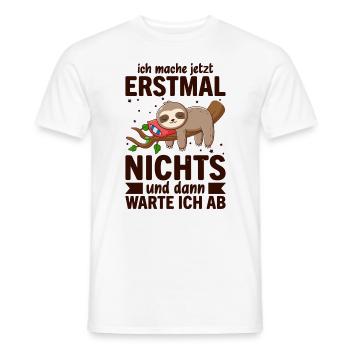 Ich Mach Jetzt Erstmal Nichts - Männer T-Shirt - Weiß - Vorne - AI Model Male 178 dark (178cm)