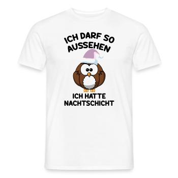 Ich Darf So Aussehen Ich Hatte Nachtschicht - Männer T-Shirt - Weiß - Vorne - AI Model Male 178 dark (178cm)