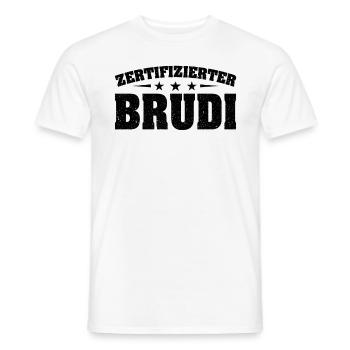 Certified Brudi Funny Brother Best Friend Gift - Männer T-Shirt - Weiß - Vorne - AI Model Male 178 dark (178cm)