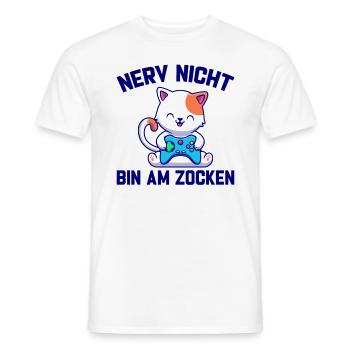 Nerv Nicht Bin Am Zocken - Männer T-Shirt - Weiß - Vorne - AI Model Male 178 dark (178cm)